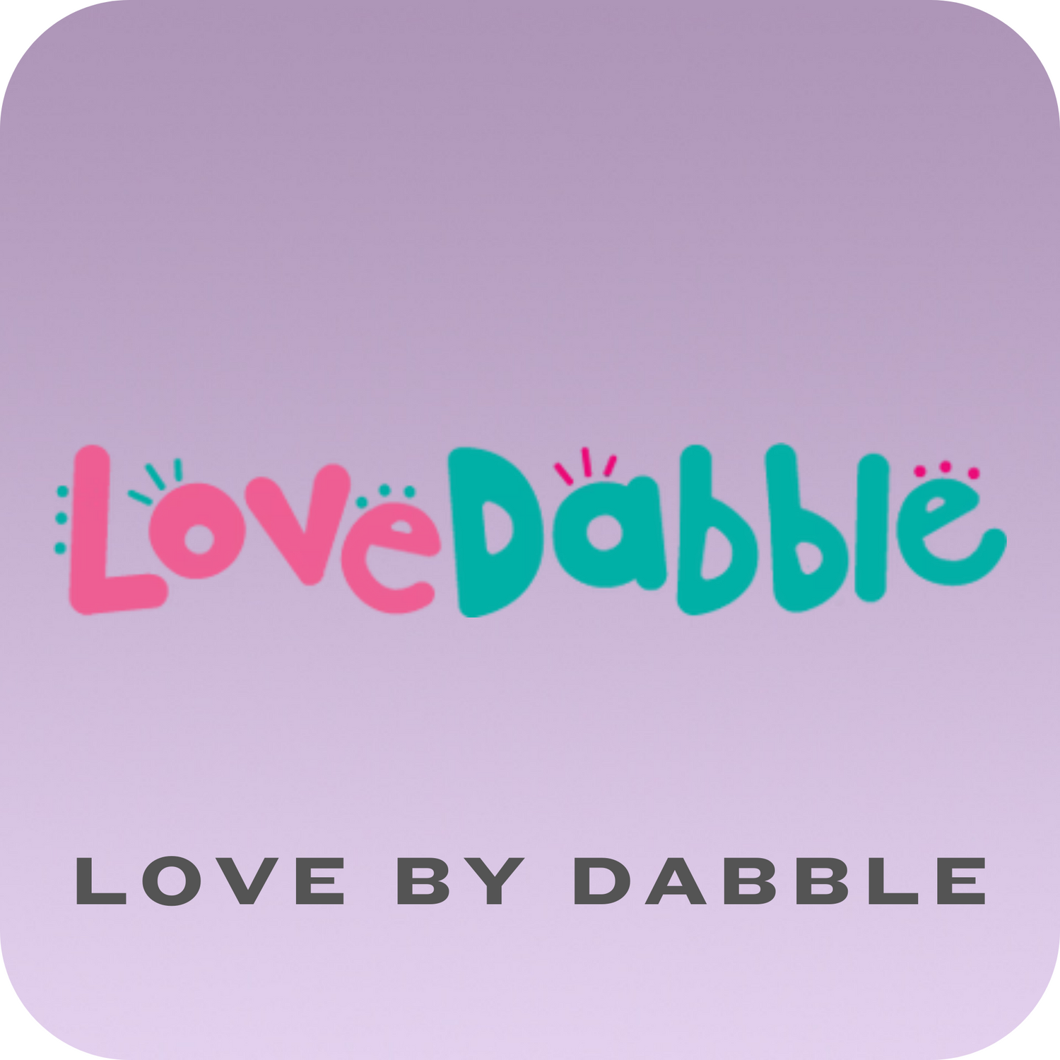 Love by Dabble